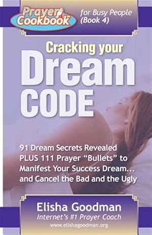 Immagine del venditore per Prayer Cookbook for Busy People (Book 4): Cracking Your Dream Code venduto da GreatBookPrices