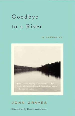 Imagen del vendedor de Goodbye to a River : A Narrative a la venta por GreatBookPrices