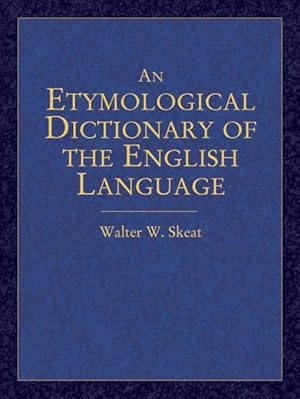 Immagine del venditore per Etymological Dictionary Of The English Language venduto da GreatBookPrices