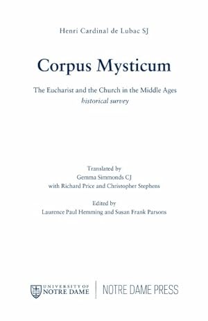 Imagen del vendedor de Corpus Mysticum : The Eucharist and the Church in the Middle Ages a la venta por GreatBookPrices