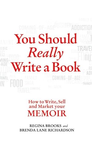 Imagen del vendedor de You Should Really Write a Book : How to Write, Sell, and Market Your Memoir a la venta por GreatBookPrices