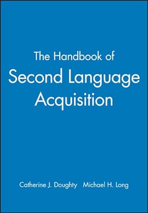 Immagine del venditore per Handbook Of Second Language Acquisition venduto da GreatBookPrices