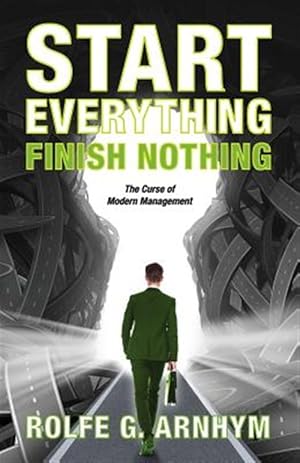 Seller image for Start Everything Finish Nothing for sale by GreatBookPrices