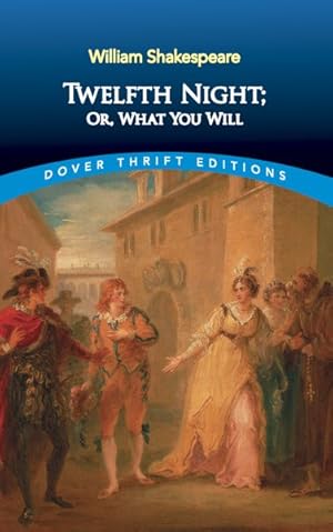 Bild des Verkufers fr Twelfth Night : Or, What You Will zum Verkauf von GreatBookPrices