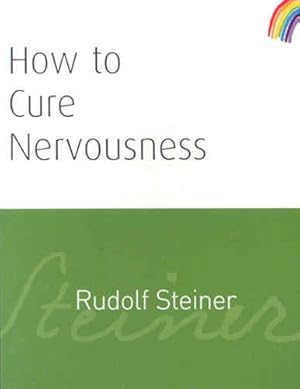 Imagen del vendedor de How to Cure Nervousness a la venta por GreatBookPrices