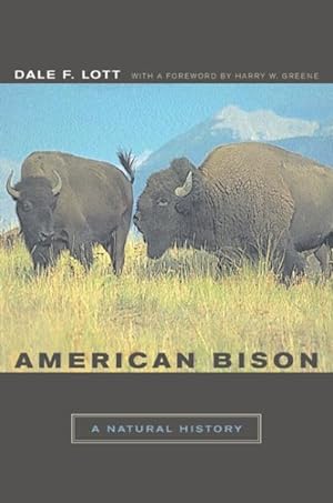 Immagine del venditore per American Bison : A Natural History venduto da GreatBookPrices