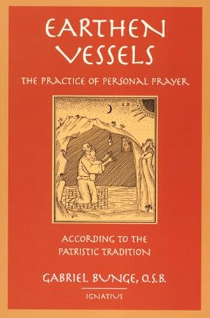 Immagine del venditore per Earthen Vessels : The Practice of Personal Prayer According to the Partristic Tradition venduto da GreatBookPrices