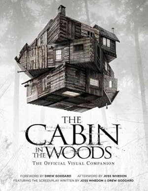 Immagine del venditore per Cabin in the Woods : The Official Visual Companion venduto da GreatBookPrices