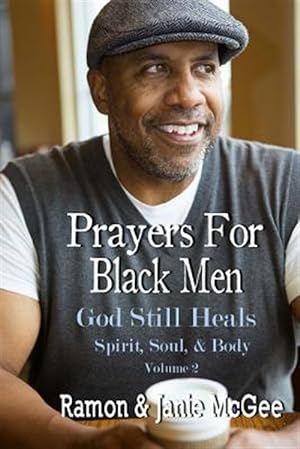 Bild des Verkufers fr Prayers for Black Men: God Still Heals zum Verkauf von GreatBookPrices