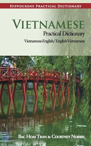 Immagine del venditore per Vietnamese Practical Dictionary : Vietnamese -english/ English-vietnamese venduto da GreatBookPrices