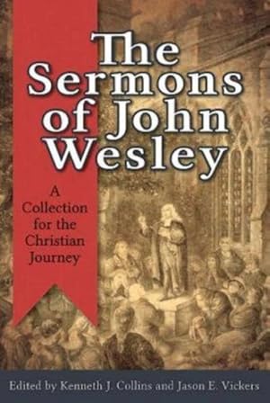 Seller image for Sermons of John Wesley : A Collection for the Christian Journey for sale by GreatBookPrices