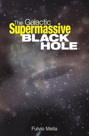 Seller image for Galactic Supermassive Black Hole for sale by GreatBookPrices