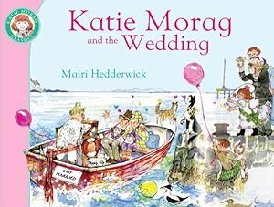 Seller image for Katie Morag and the Wedding for sale by GreatBookPrices