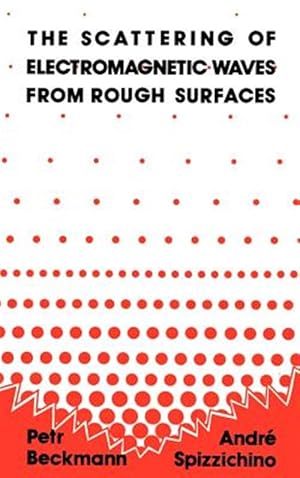 Bild des Verkufers fr Scattering of Electromagnetic Waves from Rough Surfaces zum Verkauf von GreatBookPrices