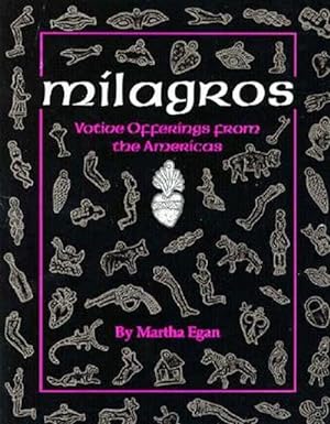 Seller image for Milagros : Votive Offerings from the Americas for sale by GreatBookPrices