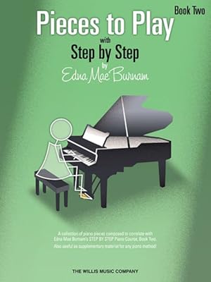 Image du vendeur pour Pieces to Play With Step by Step, Book 2 mis en vente par GreatBookPrices