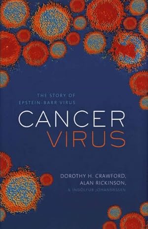Seller image for Cancer Virus : The Story of Epstein-Barr Virus for sale by GreatBookPrices