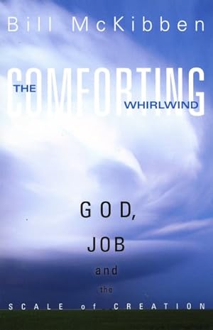 Seller image for Comforting Whirlwind : God, Job, And the Scale of Creation for sale by GreatBookPrices