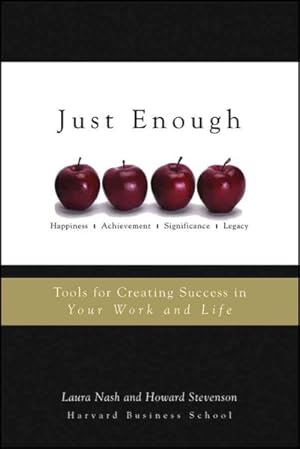 Bild des Verkufers fr Just Enough : Tools For Creating Success In Your Work And Life zum Verkauf von GreatBookPrices