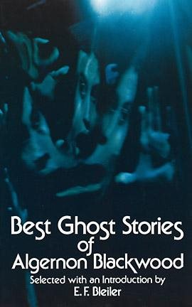 Imagen del vendedor de Best Ghost Stories of Algernon Blackwood a la venta por GreatBookPrices