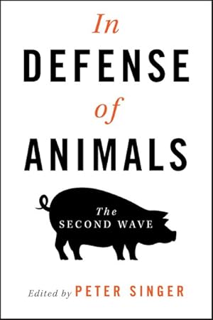 Imagen del vendedor de In Defense Of Animals : The Second Wave a la venta por GreatBookPrices