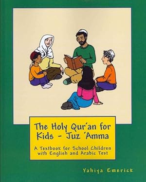 Bild des Verkufers fr Holy Qur'an for Kids : Juz 'Amma a Textbook for School Children zum Verkauf von GreatBookPrices
