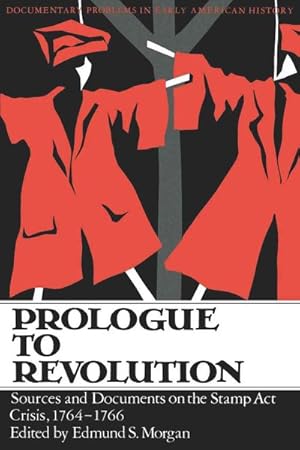 Bild des Verkufers fr Prologue to Revolution Sources and Documents on the zum Verkauf von GreatBookPrices