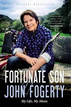 Seller image for Fortunate Son : My Life, My Music for sale by GreatBookPrices