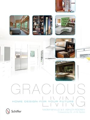 Imagen del vendedor de Gracious Living : Home Design for Your Future a la venta por GreatBookPrices