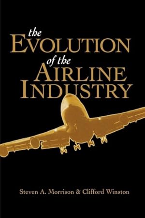 Seller image for Evolution of the Airline Industry for sale by GreatBookPrices