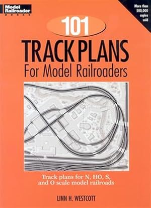 Imagen del vendedor de 101 Track Plans for Model Railroaders a la venta por GreatBookPrices