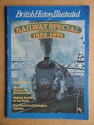 Seller image for British History Illustrated: Railway Special 1825-1975. for sale by N. G. Lawrie Books