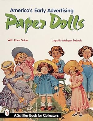 Seller image for America's Early Advertising Paper Dolls for sale by GreatBookPrices