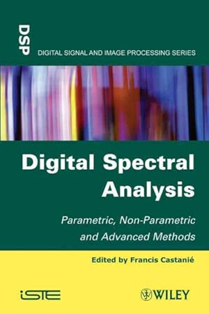 Image du vendeur pour Digital Spectral Analysis : Parametric, Non-parametric and Advanced Methods mis en vente par GreatBookPrices