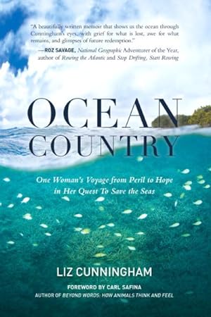 Seller image for Ocean Country : One Woman's Voyage from Peril to Hope in Her Quest to Save the Seas for sale by GreatBookPrices