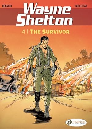 Image du vendeur pour Wayne Shelton 4 : The Survivor mis en vente par GreatBookPrices