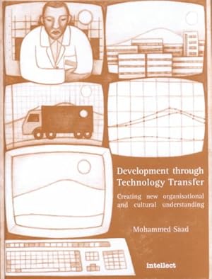 Seller image for Development Through Technology Transfer : Creating New Organisational and Cultural Understanding for sale by GreatBookPrices