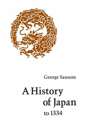 Seller image for History of Japan to 1334 for sale by GreatBookPrices