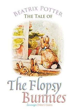 Seller image for The Tale of the Flopsy Bunnies for sale by GreatBookPrices