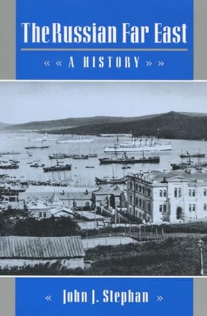 Seller image for Russian Far East : A History for sale by GreatBookPrices