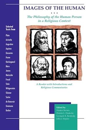 Seller image for Images of the Human : The Philosophy of the Human Person in a Religious Context for sale by GreatBookPrices