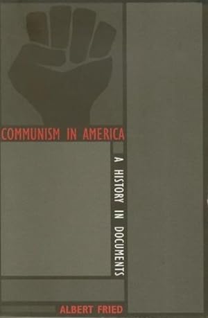 Seller image for Communism in America : A History in Documents for sale by GreatBookPrices
