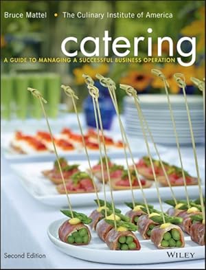 Seller image for Catering : A Guide to Managing a Successful Business Operation for sale by GreatBookPrices