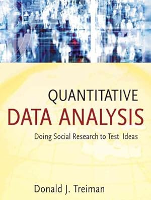 Seller image for Quantitative Data Analysis : Doing Social Research to Test Ideas for sale by GreatBookPrices