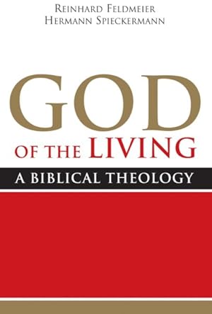 Seller image for God of the Living : A Biblical Theology for sale by GreatBookPrices