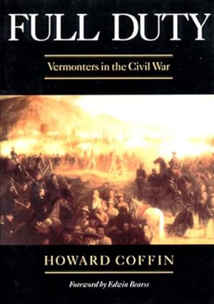 Seller image for Full Duty : Vermonters in the Civil War for sale by GreatBookPrices