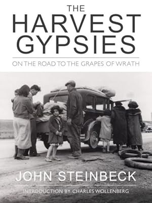 Imagen del vendedor de Harvest Gypsies : On the Road to the Grapes of Wrath a la venta por GreatBookPrices
