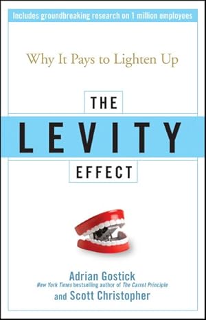 Immagine del venditore per Levity Effect : Why It Pays to Lighten Up venduto da GreatBookPrices