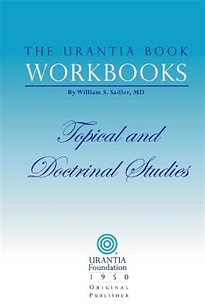Immagine del venditore per Urantia Book Workbooks : Topical and Doctrinal Study venduto da GreatBookPrices