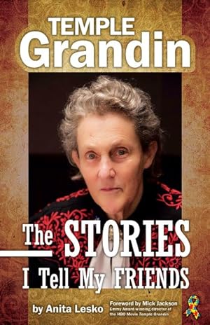 Bild des Verkufers fr Temple Grandin : The Stories I Tell My Friends zum Verkauf von GreatBookPrices